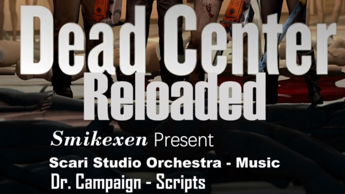 [CLASSIFIED] Dead Center Reloaded/死亡中心重装上阵
