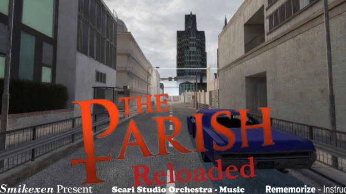 [CLASSIFIED] The Parish Reloaded V2/教区重装上阵 V2.0