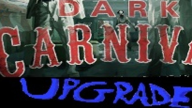 Campaing upgrades: Dark carnival Campaing upgrades: Dark carnival