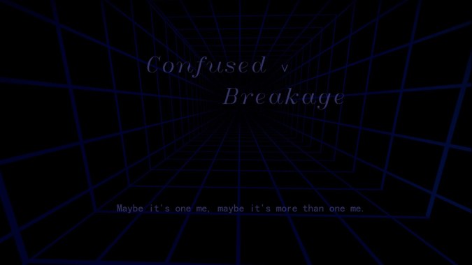 Confused Ⅴ Breakage