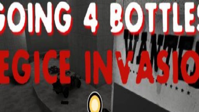 GOING 4 BOTTLES REGICE INVASION