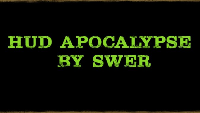 HUD Apocalypse by SWER