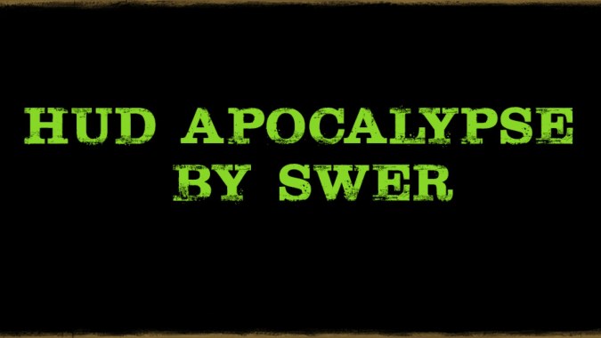 HUD Apocalypse by SWER HUD Apocalypse by SWER