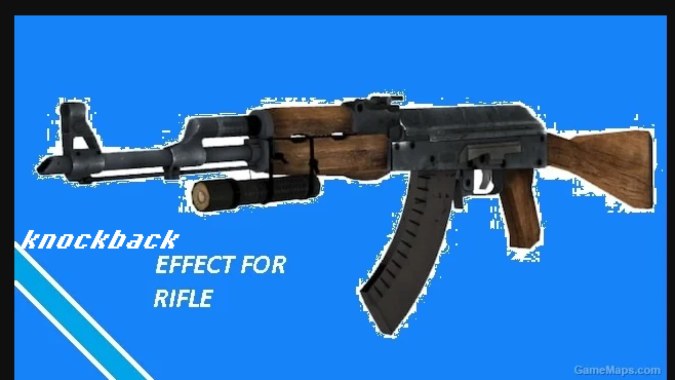 KNOCKBACK EFFECT RIFLE