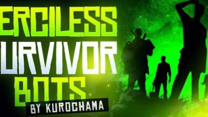 Merciless Survivor Bots (More Ammo)