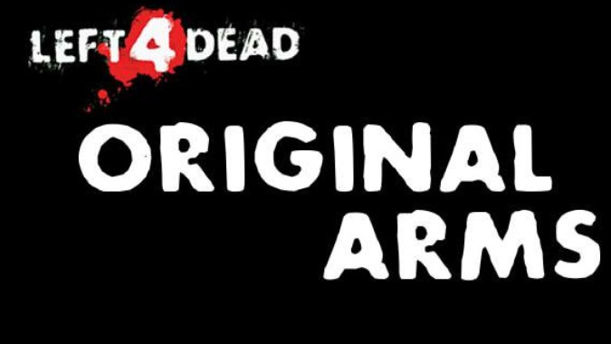 Original L4D1 arms