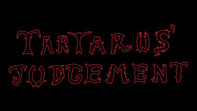 Tartarus' Judgement (Read description)