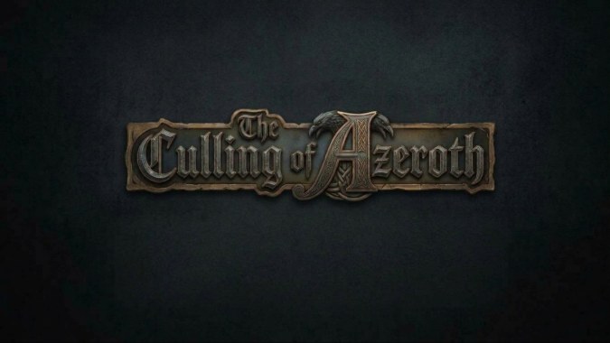 The Culling of Azeroth