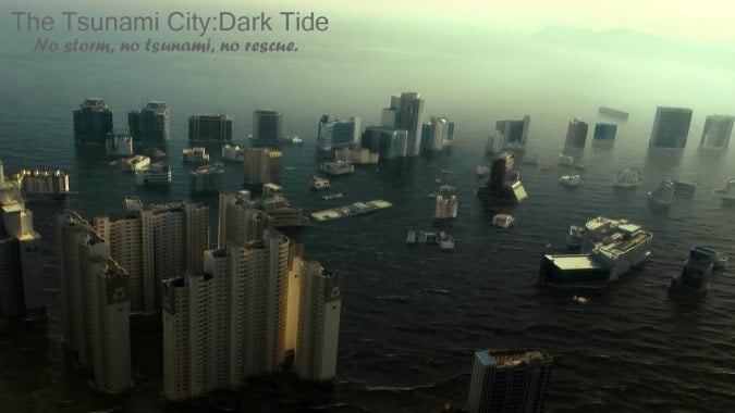 The Tsunami City : Dark Tide The Tsunami City : Dark Tide