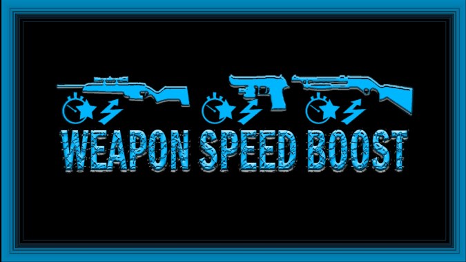 Weapon Speed Boost