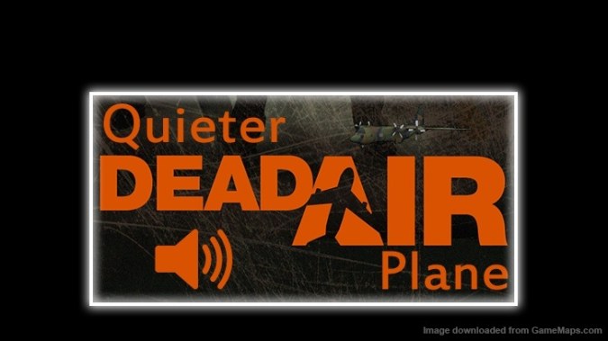Quieter Dead Air Plane