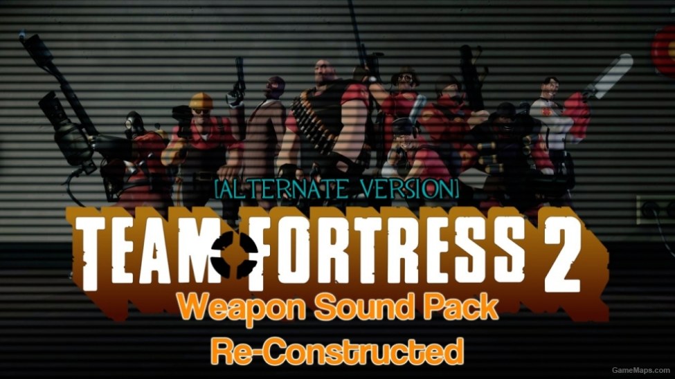 L4d2 Team Fortress 2 Weapon Sound Pack Re Constructed Alternate