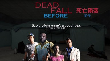 死亡陨落∶前传(Dead Fall: before)