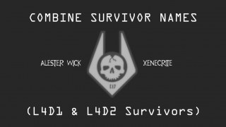 [L4D2] Combine Survivor Names