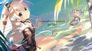Amatsukaze voicepack for Nick