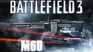 Battlefield 3 M60