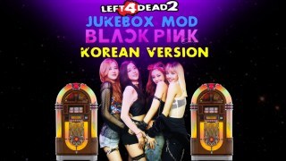 Blackpink Jukebox mod Korean Ver.