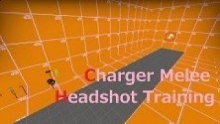 Charger Melee Headshot Training.