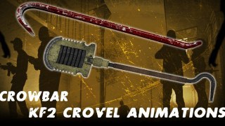 Crowbar - KF2 Crovel Animation