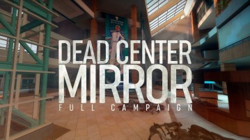 Dead Center: MIRROR