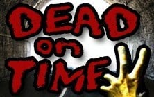 Dead on Time 2