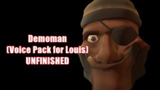 Demoman (Voice Pack for Louis)