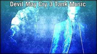 Devil May Cry 3 Tank Music