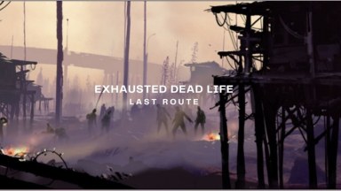 Exhausted Dead Life