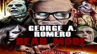 George A. Romero Dead Mode