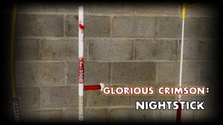 Glorious Crimson - Nightstick
