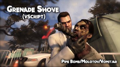 Grenade Shove (Vscript)