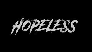 Hopeless