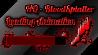 HQ - Blood Splatter Loading Animation