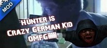 Hunter - Crazy German Kid
