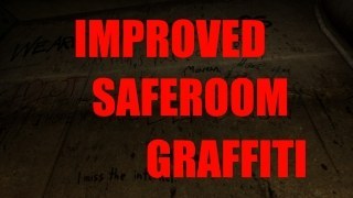 Improved Saferoom Graffiti