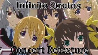 Infinite Stratos - Concert Retexture