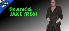 Jake (RE6) Replaces Francis