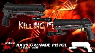 Killing Floor 2 HX25 Grenade Pistol