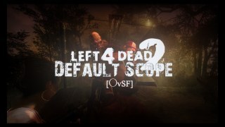 L4D2 Default Scope: Oval Scope Fix