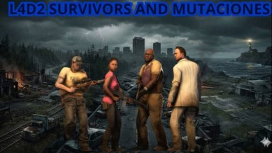 L4D2 SURVIVORS ALL L4D2