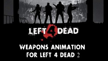 L4D2 Weapons on L4D1 Animations w/ Arms