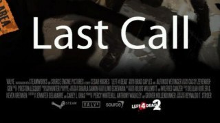 Last Call L4d2