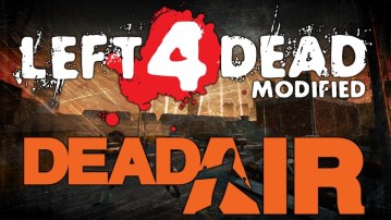 Left 4 Dead Modified: Dead Air