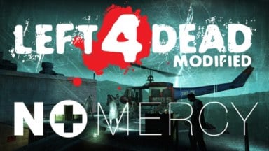 Left 4 Dead Modified: No Mercy