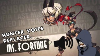 Ms forhunter (Ms Fortune voice remplacer for hunter voice)..