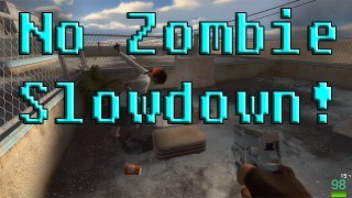 No Zombie Slowdown!