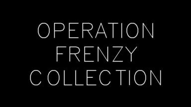 Operation Frenzy Collection