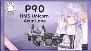 P90 碧蓝航线—独角兽（发光）# P90 HMS Unicorn (Glow)