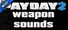 PAYDAY 2 Weapon Sounds