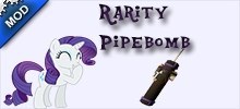 Rarity Pipebomb